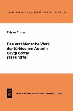 Das erzählerische Werk der türkischen Autorin Sevgi Soysal (1936-1976) - Furrer, Priska