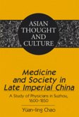 Medicine and Society in Late Imperial China