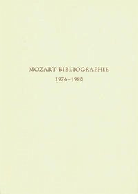 Mozart-Bibliographie / Mozart-Bibliographie - Angermüller, Rudolph / Otto Müller (Zusstlg.)