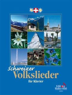 Schweizer Volkslieder für Klavier