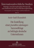 Die Zustellung einer «punitive damages»-Sammelklage an beklagte deutsche Unternehmen