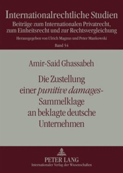 Die Zustellung einer «punitive damages»-Sammelklage an beklagte deutsche Unternehmen - Ghassabeh, Amir-Said