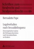 Legalverhalten nach Sexualdelinquenz