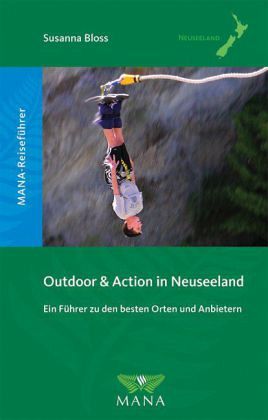 Outdoor & Action in Neuseeland, m. DVD Outdoor & Action in Neuseeland, m. DVD