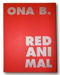 ONA B.: Red Animal - Bogner, Peter; Gottfried, Elisabeth M; Henn, Oliver; Halm, Florian