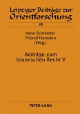 Beiträge zum Islamischen Recht V