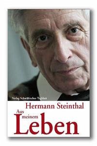Hermann Steinthal: Aus meinem Leben - Steinthal, Hermann
