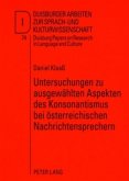 Untersuchungen zu ausgewählten Aspekten des Konsonantismus bei österreichischen Nachrichtensprechern
