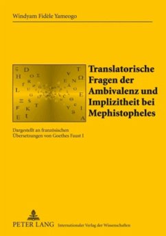 Translatorische Fragen der Ambivalenz und Implizitheit bei Mephistopheles - Yameogo, Windyam Fidèle