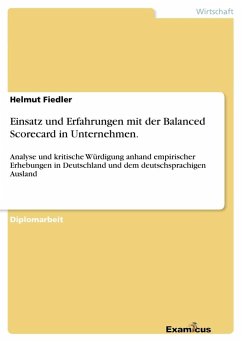 Einsatz und Erfahrungen mit der Balanced Scorecard in Unternehmen. - Fiedler, Helmut