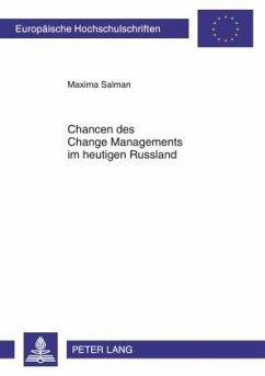 Chancen des Change Managements im heutigen Russland - Salman, Olga Maxima