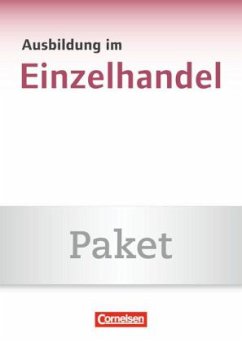 3. Ausbildungsjahr, Fachkunde und Arbeitsbuch mit Lernsituationen, 2 Bde. / Ausbildung im Einzelhandel, Allgemeine Ausgabe, Neubearbeitung Bd.3