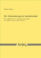 Die Modernisierung der Landwirtschaft Die Modernisierung der Landwirtschaft