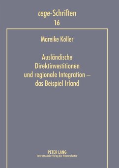 Cover Ausländische Direktinvestitionen und regionale Integration - das Beispiel Irland
