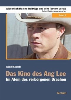 Das Kino des Ang Lee - Gössele, Isabell