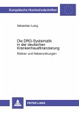Die DRG-Systematik in der deutschen Krankenhausfinanzierung