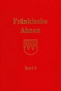 Fränkische Ahnen / Die Familien der Evangelisch-Lutherischen Kirchengemeinde Mainstockheim 1563-1900