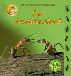 Der Ameisenstaat - Fischer-Nagel, Heiderose;Fischer-Nagel, Andreas