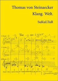 Klang. Welt. - Steinaecker, Thomas von