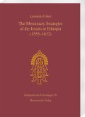 The Missionary Strategies of the Jesuits in Ethiopia (1555-1632)