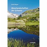 Moorlandschaften der Schweiz Moorlandschaften der Schweiz