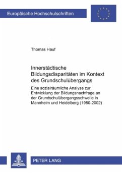 Cover Innerstädtische Bildungsdisparitäten im Kontext des Grundschulübergangs