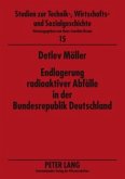 Endlagerung radioaktiver Abfälle in der Bundesrepublik Deutschland