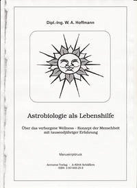 Astrobiologie als Lebenshilfe - Hofmann, W A