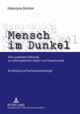 Mensch im Dunkel