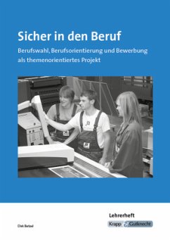 Sicher in den Beruf - Lehrerheft - Betzel, Dirk