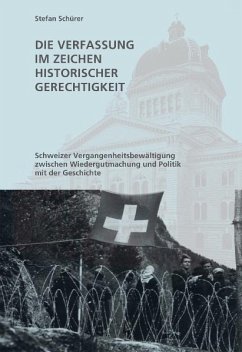 Die Verfassung im Zeichen historischer Gerechtigkeit