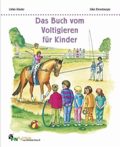 Das Buch vom Voltigieren für Kinder - Rieder, Ulrike;Ehrenberger, Silke