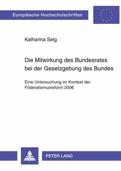 Cover Die Mitwirkung des Bundesrates bei der Gesetzgebung des Bundes