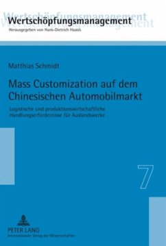 Mass Customization auf dem Chinesischen Automobilmarkt - Schmidt, Matthias