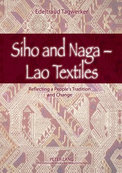 Siho and Naga - Lao Textiles - Tagwerker, Edeltraud