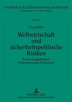 Weltwirtschaft und sicherheitspolitische Risiken