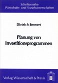 Planung von Investitionsprogrammen.