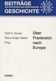 Über Frankreich nach Europa