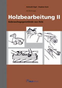 Holzbearbeitung - Eigel, Helmut;Heck, Stephan