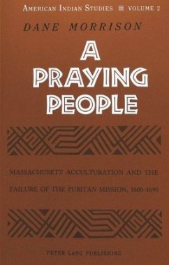 A Praying People - Morrison, Dane A.