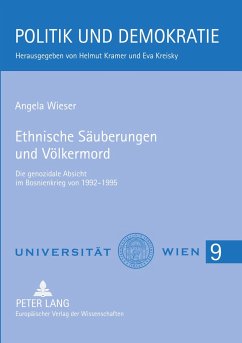 Ethnische Säuberungen und Völkermord - Wieser, Angela