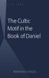 The Cultic Motif in the Book of Daniel - Bild 1