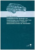 Probabilistische Methode zur Generierung von Stimuli zum Test zustandsbasierter, reaktiver Elektroniksysteme im Automobi