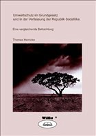 Umweltverfassungsrecht im Grundgesetz und in der Verfassung der Republik Südafrika