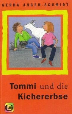 Tommi und die Kichererbse - Anger-Schmidt, Gerda