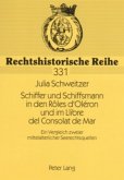 Schiffer und Schiffsmann in den Rôles d'Oléron und im Llibre del Consolat de Mar