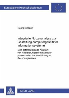 Integrierte Nutzenanalyse zur Gestaltung computergestützter Informationssysteme - Diedrich, Georg