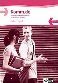 Komm.de. Deutsch und Kommunikation für berufliche Schulen / Lehrerband mit CD-ROM