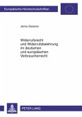 Widerrufsrecht und Widerrufsbelehrung im deutschen und europäischen Verbraucherrecht