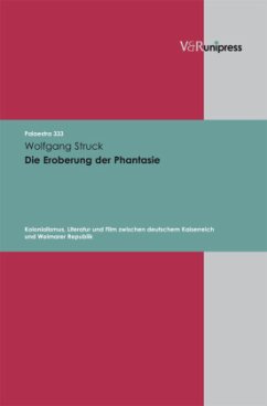 Die Eroberung der Phantasie - Struck, Wolfgang